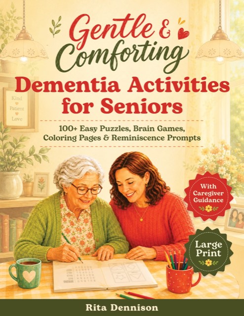 Gentle & Comforting Dementia Activities for Seniors book cover